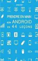 Prendre En Main Son Android En 44 Le�ons 1546892796 Book Cover