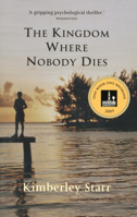 The Kingdom Where Nobody Dies 0702234745 Book Cover