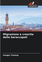Migrazione e crescita delle baraccopoli (Italian Edition) 6630292278 Book Cover