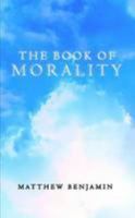 The Book of Morality 1312020997 Book Cover