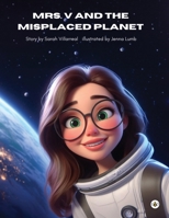 Mrs. V and the Misplaced Planet 1839349980 Book Cover