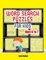 Word Search Puzzles for Kids: A large print word search puzzles for kids book with word search puzzles for third grade children: The word search exercises in this book are fully photocopyable 1789171261 Book Cover