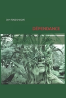 Dépendance B0CFZGXNQB Book Cover
