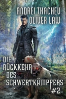 Die Rückkehr des Schwertkämpfers (Buch 2): Eine Portal-Progression-Fantasy Serie (German Edition) 8077097332 Book Cover