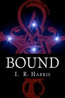 Bound: The Bound Trilogy 1469953455 Book Cover