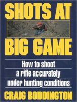 Shots at Big Game 0940143895 Book Cover