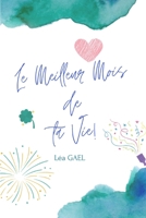 Le meilleur mois de ta vie (French Edition) null Book Cover
