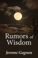 Rumors of Wisdom 0996475478 Book Cover