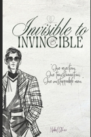 Invisible to Invincible: A Heartbreaking Rejection, an Epic Transformation, an Unforgettable Love Story: SHORT NOVEL B0FNJS7GRJ Book Cover