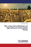 The Long Term Behavior of Agricultural Commodity Prices 3659581542 Book Cover