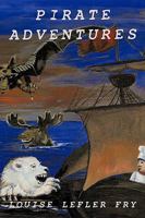 Pirate Adventures 1438990464 Book Cover