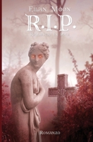 R.I.P. Requiescat In Pace (Italian Edition) 1499328702 Book Cover