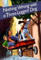 Nothing Wrong with a Three-Legged Dog 0440416876 Book Cover