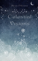 Celestial Visions 9916399638 Book Cover