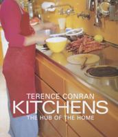 Terence Conran Kitchens: The Hub of the Home 060961052X Book Cover