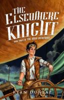 The Elsewhere Knight (The Wind Merchant) 0985997648 Book Cover