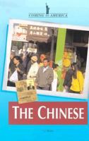 The Chinese (Coming to America 0737721502 Book Cover