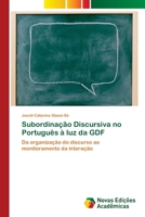 Subordinacao Discursiva No Portugues a Luz Da Gdf 3639899105 Book Cover