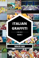 Italian Graffiti Volume 3 B0BCDZW4BV Book Cover