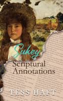 Sukey-Scriptural Annotations (The Sukey at Grand Tower series) B0GM16B71M Book Cover