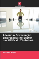 Adesão à Governação Empresarial no Sector das PMEs do Zimbabué 6205602458 Book Cover