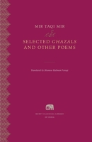 Selected Ghazals and Other Poems 0674919203 Book Cover