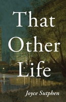 That Other Life 0887486959 Book Cover