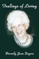 Feelings of Living 1434378934 Book Cover