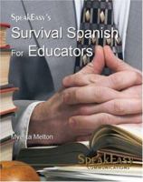 Survival Spanish For Educators (Speakeasy's Survival Spanish) 0971259356 Book Cover
