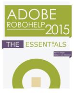 Adobe Robohelp 2015: The Essentials 1932733949 Book Cover