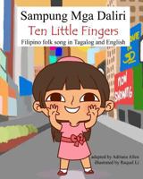 Sampung Mga Daliri (Ten Little Fingers) 1505436451 Book Cover