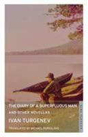 The Diary of a Superfluous Man and Other Stories 1518763782 Book Cover