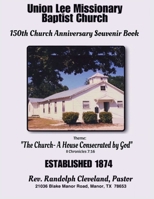 ULMBC 150th Church Anniversary: Souvenir Book B0DVR611VX Book Cover