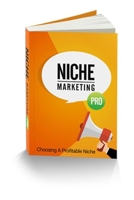 Niche Marketing Pro B08NDVHX9C Book Cover