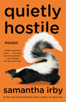 Quietly Hostile: Essays 0593315693 Book Cover