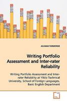 Writing Portfolio Assessment and Inter-rater Reliability 3639150643 Book Cover