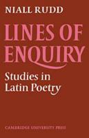 Lines of Enquiry: Studies in Latin Poetry 0521611865 Book Cover