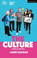 The Culture - a Farce in Two Acts 1350080144 Book Cover