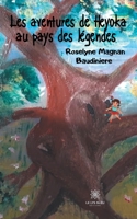 Les aventures de Heyoka au pays des légendes B08R4KBLQ3 Book Cover