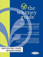 The Whitney Guide -Los Angeles Private School Guide 8th Edition 0982530420 Book Cover