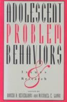 Adolescent Problem Behaviors: Issues and Research 0805811567 Book Cover