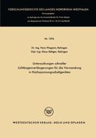 Untersuchungen Schneller Lichtbogenverlangerungen Fur Die Verwendung in Hochspannungsschaltgeraten 3322982858 Book Cover