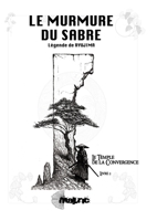 Le Murmure Du Sabre: Légende de Ryujyma - Le Temple de la Convergence (French Edition) 2322619132 Book Cover