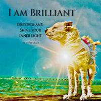 I am Brilliant: Discover and shine your inner light 0983248680 Book Cover