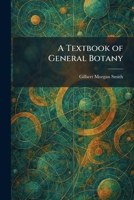 A Textbook of General Botany B0007E3Y2K Book Cover