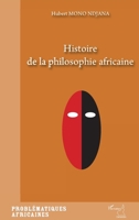 Histoire de la philosophie africaine (Problématiques Africaines) (French Edition) 2296079067 Book Cover