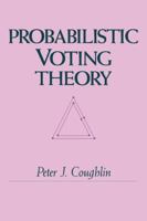 Probabilistic Voting Theory 0521063299 Book Cover