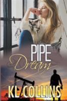 Pipe Dream 0999647520 Book Cover