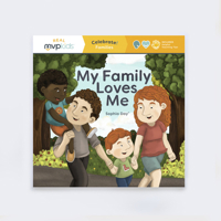 My Family Loves Me: Celebrate! Families 1642552356 Book Cover