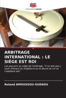 Arbitrage International: Le Siège Est Roi (French Edition) 6207014332 Book Cover